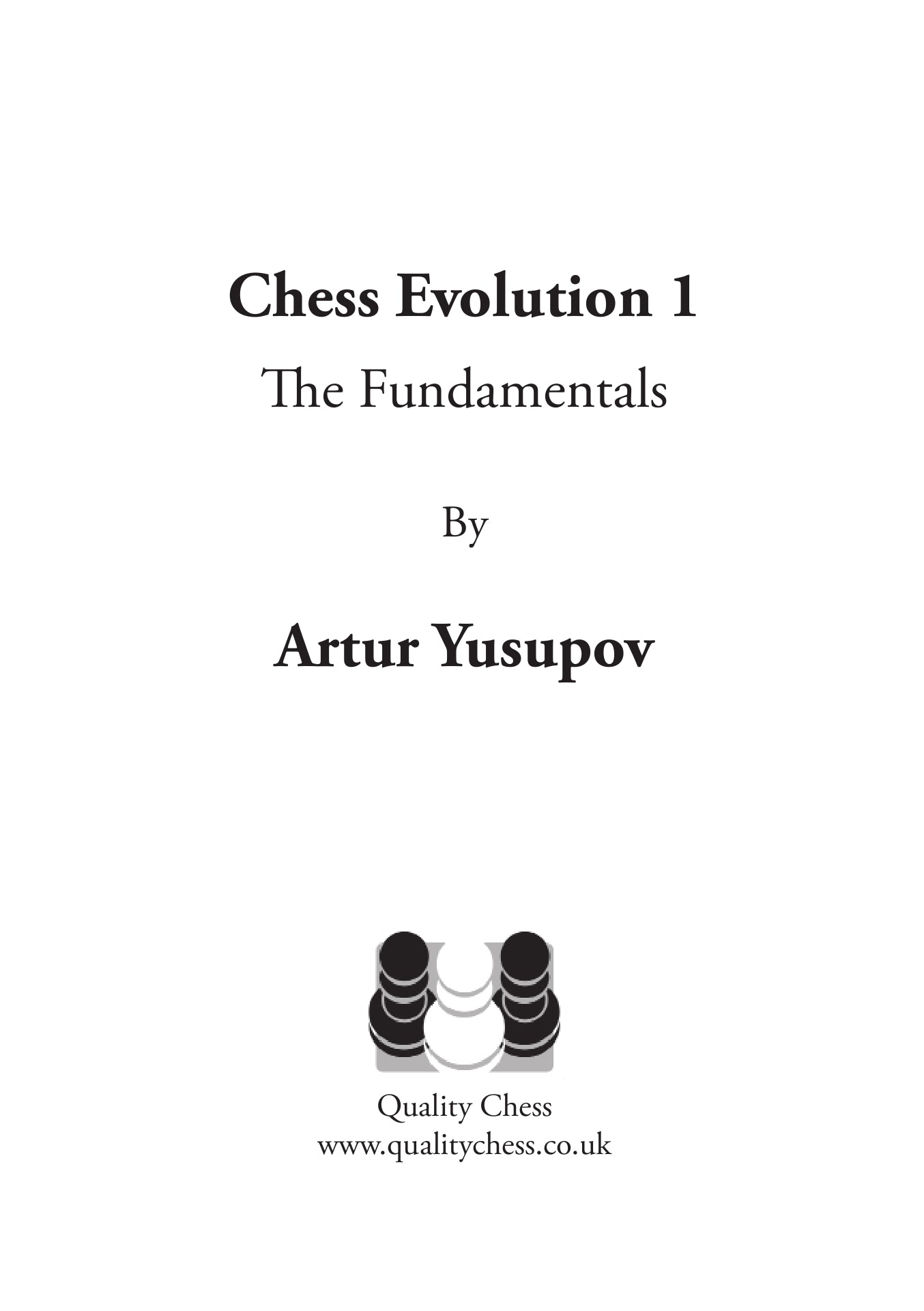 Chess Evolution 1, de Artur Yusupov (tapa blanda) - Chess Evolution 1, de Artur Yusupov (tapa blanda)