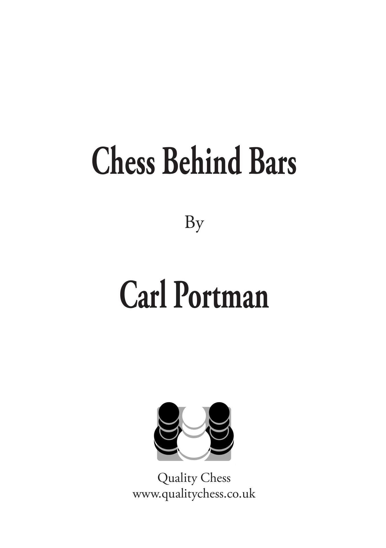 Chess Behind Bars by Carl Portman (hardcover) - Chess Behind Bars by Carl Portman (hardcover)