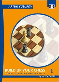 «Build up your Chess 1», de Artur Yusupov (tapa dura) - «Build up your Chess 1», de Artur Yusupov (tapa dura)