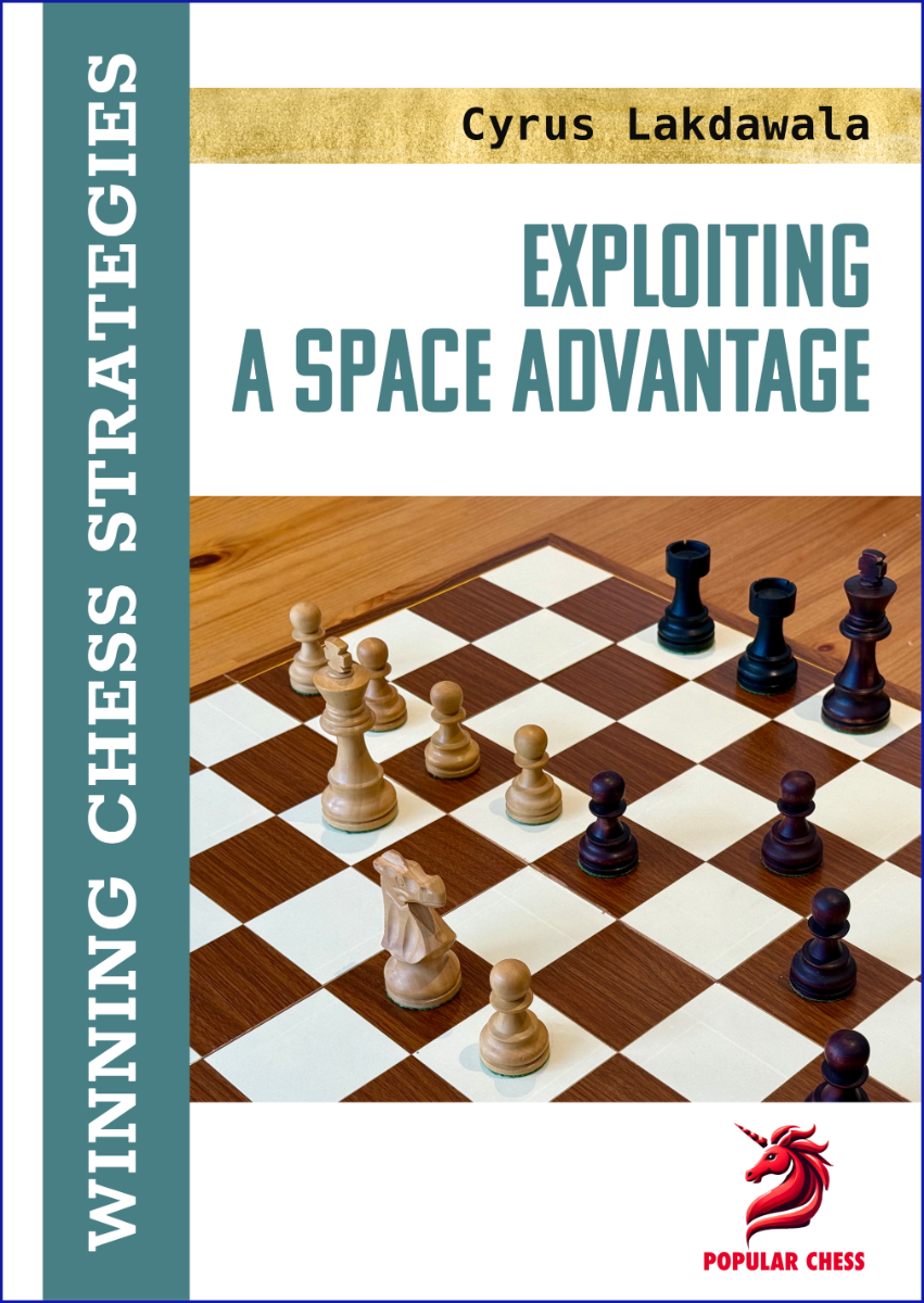«Exploiting a Space Advantage», de Cyrus Lakdawala (tapa blanda) - «Exploiting a Space Advantage», de Cyrus Lakdawala (tapa blanda)
