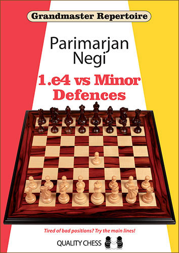 Grandmaster Repertoire - 1.e4 vs Minor Defences by Parimarjan Negi (Paperback) - Grandmaster Repertoire - 1.e4 vs Minor Defences by Parimarjan Negi (Paperback)