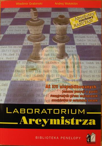El laboratorio del gran maestro - W. Grabiński, A. Wołokitin - El laboratorio del gran maestro - W. Grabiński, A. Wołokitin