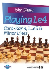 «Jugando 1.e4: Caro-Kann, 1...e5 y variantes secundarias» (tapa dura), de John Shaw - «Jugando 1.e4: Caro-Kann, 1...e5 y variantes secundarias» (tapa dura), de John Shaw