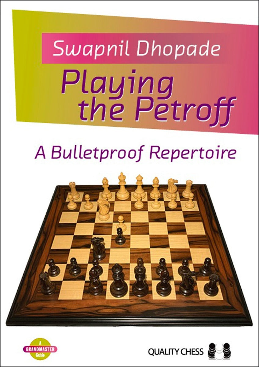 Playing the Petroff by Swapnil Dhopade (Paperback) - Playing the Petroff by Swapnil Dhopade (Paperback)