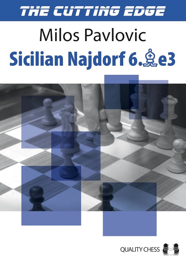 The Cutting Edge 2 - Siciliana Najdorf 6.Be3, de Milos Pavlovic (tapa dura) - The Cutting Edge 2 - Siciliana Najdorf 6.Be3, de Milos Pavlovic (tapa dura)