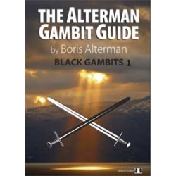 The Alterman Gambit Guide - Black Gambits 1 by Boris Alterman