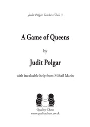 A Game of Queens - Judit Polgar enseña ajedrez 3 (tapa dura)