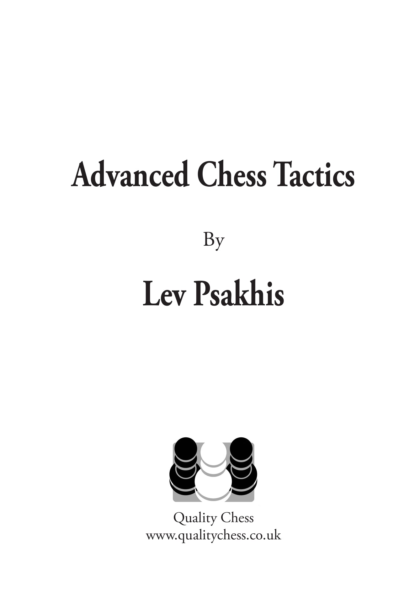 Tácticas avanzadas de ajedrez - de Lev Psakhis (tapa dura) - Tácticas avanzadas de ajedrez - de Lev Psakhis (tapa dura)