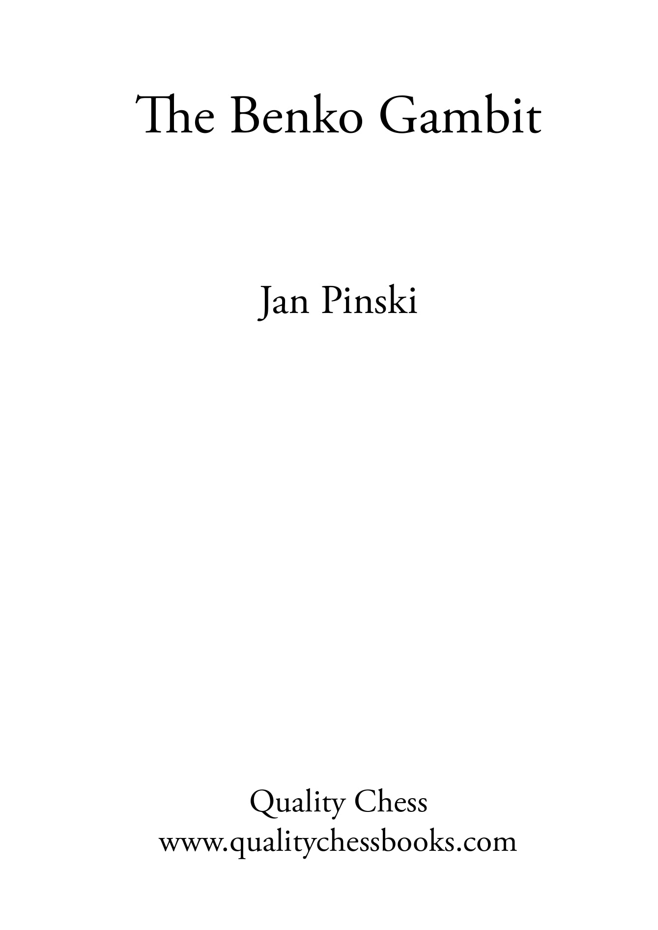 «The Benko Gambit», de Jan Pinksi (tapa blanda) - «The Benko Gambit», de Jan Pinksi (tapa blanda)