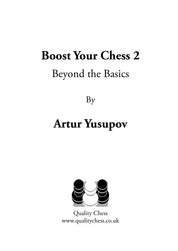 «Boost your Chess 2 - Beyond the Basics», de Artur Yusupov (tapa blanda)