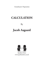 Grandmaster Preparation - Calculation (2nd edition) by Jacob Aagaard (Paperback)