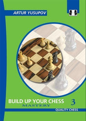 BUILD UP YOUR CHESS WITH ARTUR YUSUPOV-VOL.3 2022