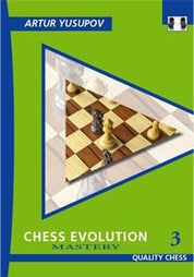 Chess Evolution 3 - Mastery, de Artur Yusupov (tapa dura)