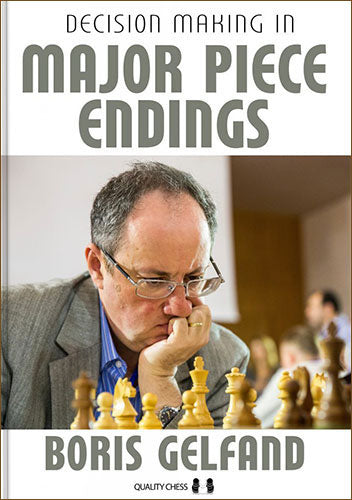 Decision Making in Major Piece Endings by Boris Gelfand (hardcover) - Decision Making in Major Piece Endings by Boris Gelfand (hardcover)