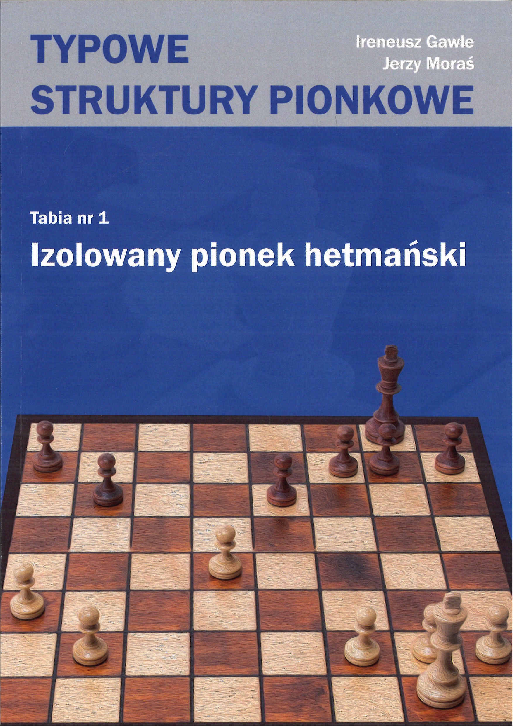 La peón aislada del hetman - I. Gawle, J. Moraś - La peón aislada del hetman - I. Gawle, J. Moraś