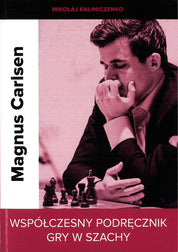 Magnus Carlsen. Manual contemporáneo de ajedrez - M. Kalinichenko