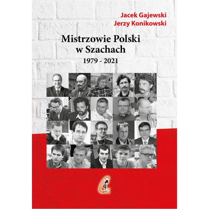 Campeones de Polonia de ajedrez 1979-2021: J. Gajewski, J. Konikowski - Campeones de Polonia de ajedrez 1979-2021: J. Gajewski, J. Konikowski